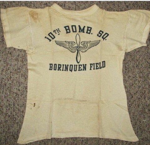 Original WWII 10th Bombardment Squadron Borinquen Field T-shirt from the 1940-1945 period